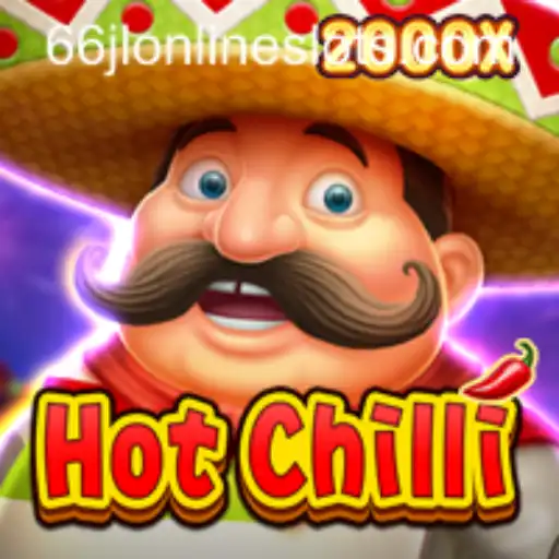 Experience the Thrill of HotChilli: An Exciting New Game with 66jl