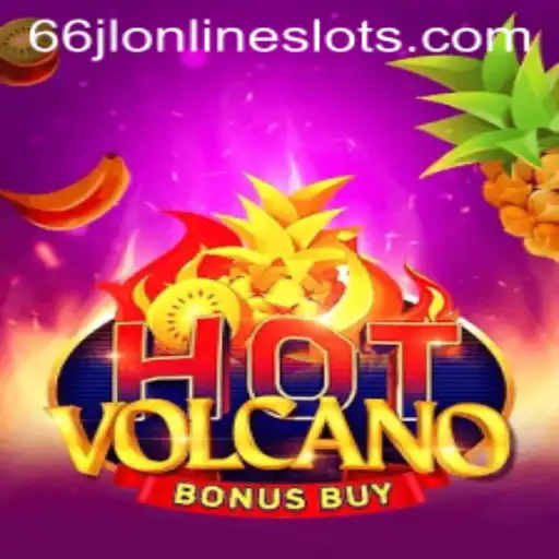 Exploring the Thrills of HotVolcanoBonusBuy