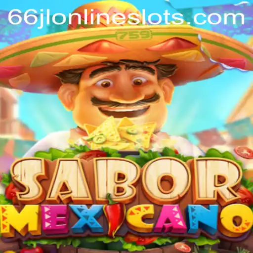 SaborMexicano: Unveiling the Exhilarating Cultural Journey of 66jl