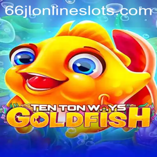 Exploring the World of TenTonWaysGoldfish: A Dynamic New Game Experience